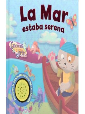La Mar Estaba Serena