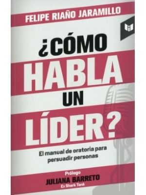 Como Habla Un Lider