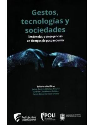 Gestos Tecnologias Y Sociedades