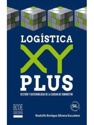 Logistica Xy Plus Gestion Y Sostenibilidad De La Cadena De Suministro