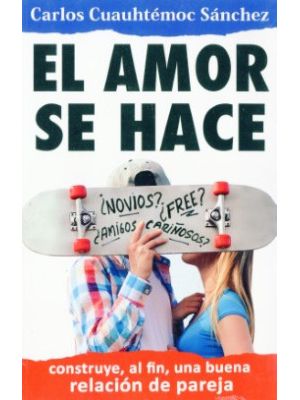 El Amor Se Hace