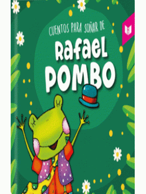 Cuentos Para SoÑar De Rafael Pombo