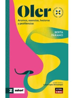 Oler Aromas Esencias Hedores Y Pestilencias