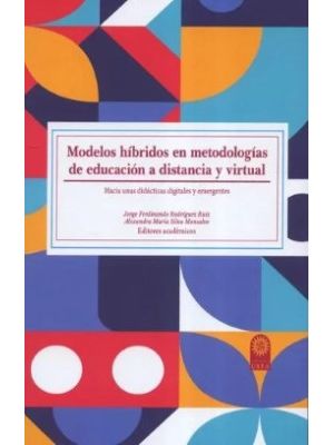 Modelos Hibridos En Metodologias De Educacion A Distancia Y Virtual