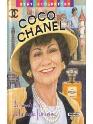 Coco Chanel Mini Biografias La Revolucion De La Moda Femenina