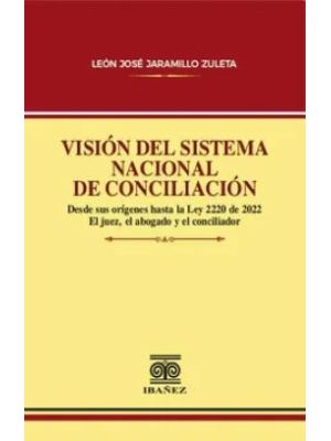 Vision Del Sistema Nacional De Conciliacion