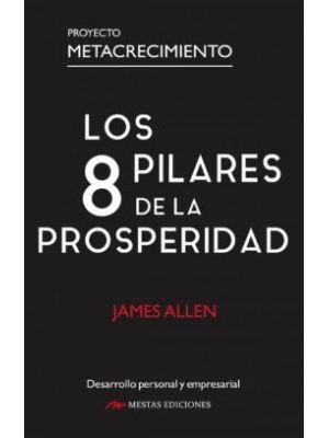 Los 8 Pilares De La Prosperidad