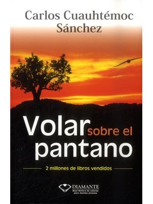 Volar Sobre El Pantano