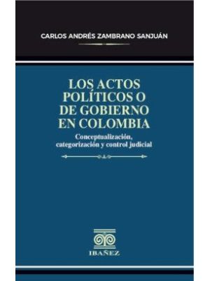 Los Actos Politicos O De Gobierno En Colombia
