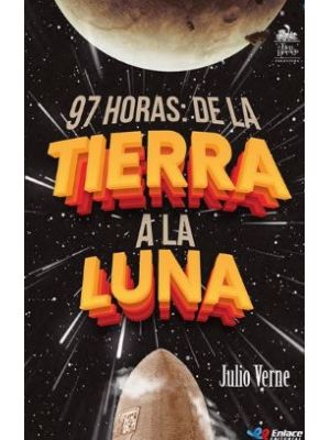 97 Horas De La Tierra A La Luna Kit