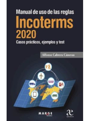 Incoterms 2020 Manual De Uso De Las Reglas