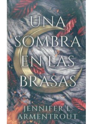 Una Sombra En Las Brasas