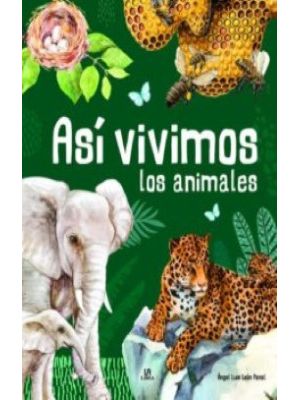 Asi Vivimos Los Animales