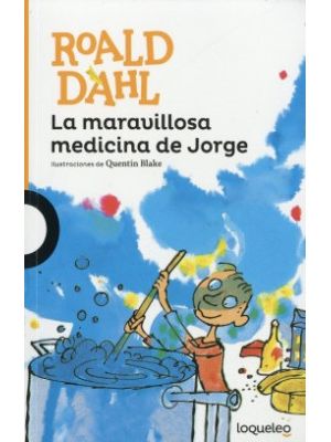 La Maravillosa Medicina De Jorge