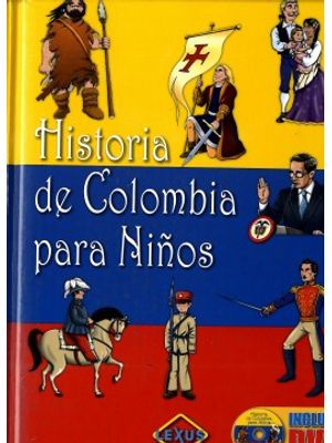 Historia De Colombia Para Ninos