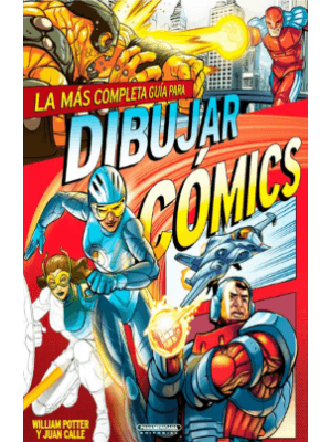 La Mas Completa Guia Para Dibujar Comics