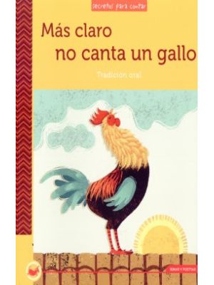 Mas Claro No Canta Un Gallo