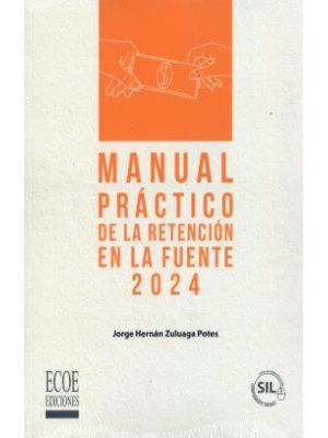 Manual Practico De La Retencion En La Fuente 2024