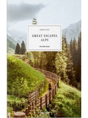 Great Escapes Alps (plurilingue)