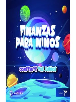 Finanzas Para NiÑos Construye Tus SueÑos