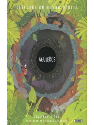 Agujeros Descubre Un Mundo Oculto