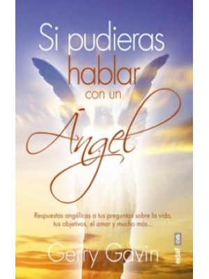 Si Pudieras Hablar Con Un Angel