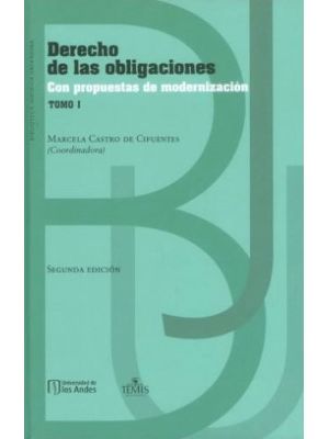 Derecho De Las Obligaciones Tomo I Con Propuestas De Modernizacion