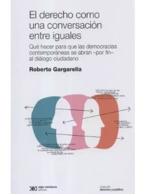 El Derecho Como Una Conversacion Entre Iguales