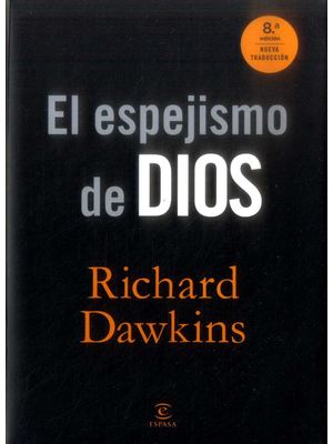 El Espejismo De Dios