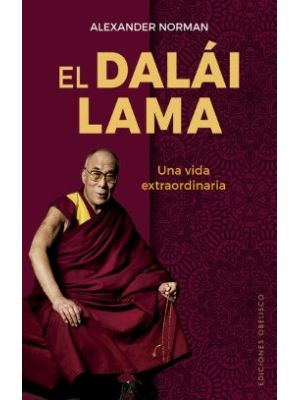 El Dalai  Lama Una Vida Extraordinaria