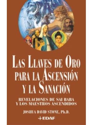 Las Llaves De Oro Para La Ascension Y La Sanacion