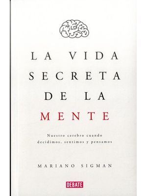 La Vida Secreta De La Mente