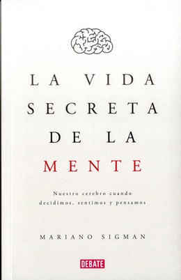 La Vida Secreta De La Mente