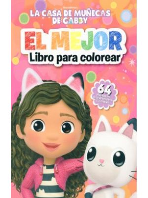 La Casa De MuÑecas De Gabby El Mejor Libro Para Colorear