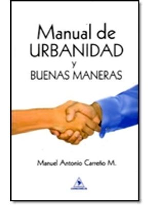 Manual De Urbanidad Y Buenas Maneras