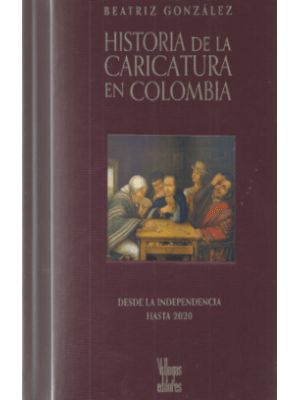 Historia 3 Tomos De La Caricatura En Colombia Estuche