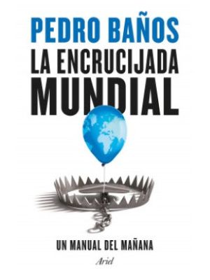 La Encrucijada Mundial