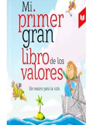 Mi Primer Gran Libro De Los Valores