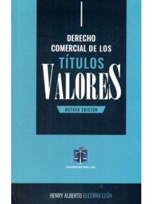 Derecho Comercial De Los Titulos Valores