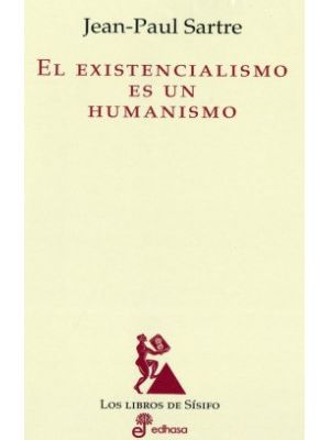 El Existencialismo Es Un Humanismo