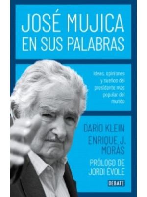 Jose Mujica En Sus Palabras