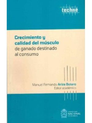 Crecimiento Y Calidad Del Musculos De Ganado Destinado Al Consumo
