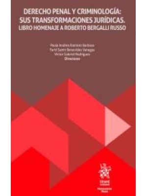 Derecho Penal Y Criminologia Sus Transformaciones Juridicas