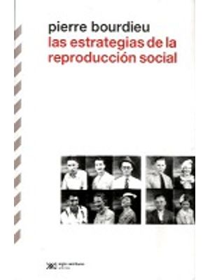 Las Estrategias De La Reproduccion Social