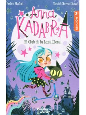 Anna Kadabra 1 El Club De La Luna Llena