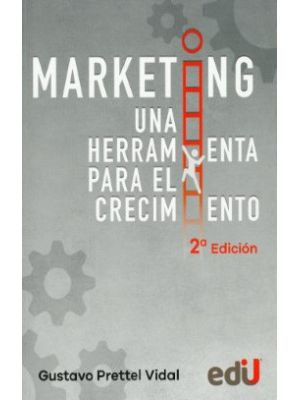 Marketing Una Herramienta Para El Crecimiento