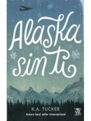 Alaska Sin Ti