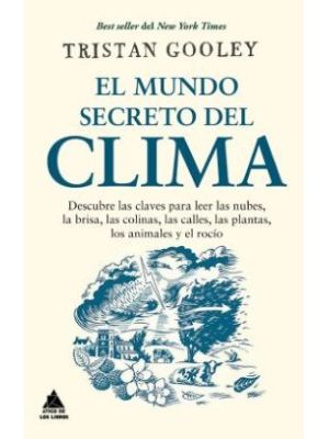 El Mundo Secreto Del Clima