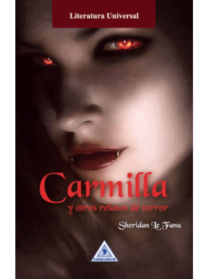 Carmilla Y Otros Relatos De Terror