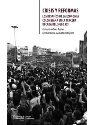 Crisis Y Reformas Los Desafios De La Economia Colombiana